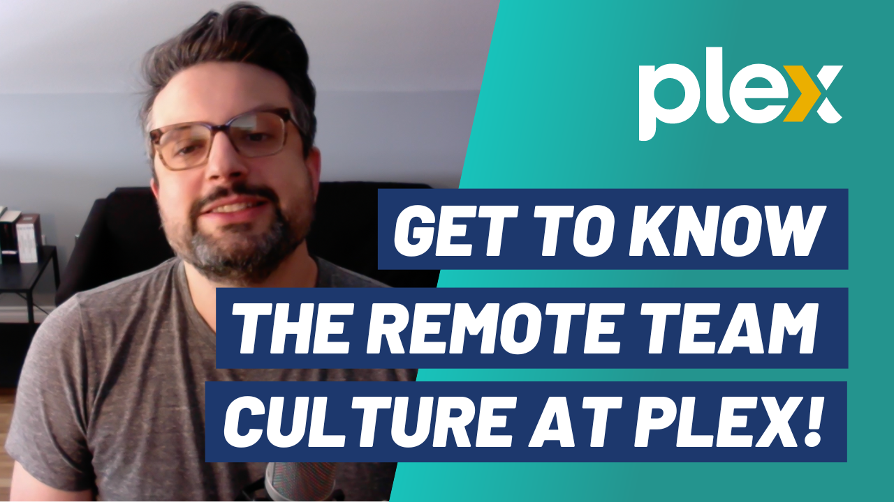 Meet the recruiter plex video - Get to know the remote team culture at plex
